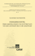 Indogermanistik: Uber Darstellungen Und Einfuhrungen Von Anfangen Bis in Die Gegenwart