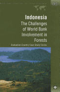 Indonesia: The Challenges of World Bank Involvement in Forests