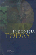 Indonesia Today: Challenges of History