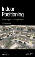 Indoor Positioning: Technologies and Performance