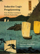 Inductive Logic Programming: From Machine Learning to Software Engineering