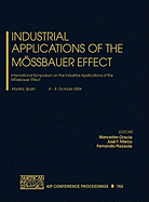 Industrial Applications of the Mossbauer Effect: International Conference on the Industrial Applications of the Mossbauer Effect