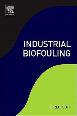 Industrial Biofouling - Bott, T Reg