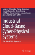 Industrial Cloud-Based Cyber-Physical Systems: The IMC-Aesop Approach