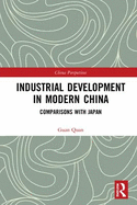 Industrial Development in Modern China: Comparisons with Japan