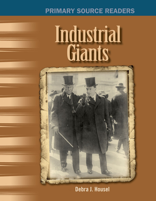 Industrial Giants - Housel, Debra J