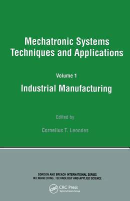 Industrial Manufacturing - Leondes, Cornelius T. (Editor)