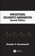 Industrial Solvents Handbook, Revised and Expanded