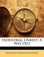 Industrial Unrest: A Way Out