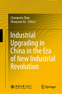 Industrial Upgrading in China in the Era of New Industrial Revolution