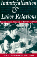 Industrialization and Labor Relations: Contemporary Research in Seven Countries