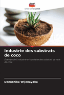 Industrie des substrats de coco