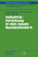 Industrieforschung in Den Neuen Bundeslandern