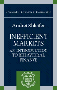 Inefficient Markets: An Introduction to Behavioral Finance