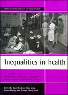 Inequalities in Health: The Evidence Presented to the Independent Inquiry Into Inequalities in Health, Chaired by Sir Donald Acheson