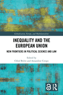 Inequality and the European Union: New Frontiers in Political Science and Law