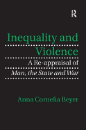 Inequality and Violence: A Re-appraisal of Man, the State and War
