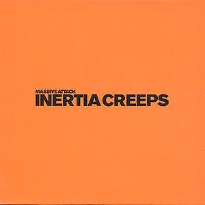 Inertia Creeps - Massive Attack