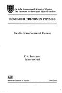 Inertial Confinement Fusion - Brueckner, Keith a, and Haan, S W (Editor), and Basov, G (Editor)