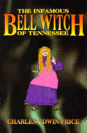 Infamous Bell Witch of Tennessee