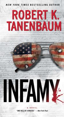 Infamy, 28 - Tanenbaum, Robert K