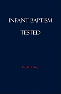 Infant Baptism Tested