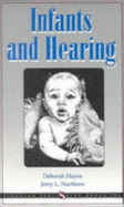 Infants & Hearing - Northern, Jerry L, and Hayes, Deborah