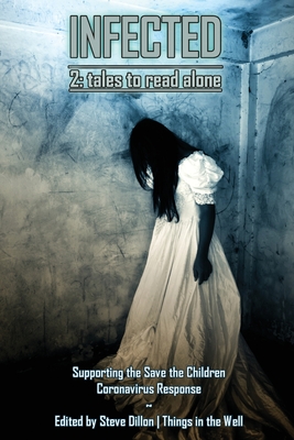 Infected 2: Tales to Read Alone - Palisano, John, and Wilson, F Paul, and Guignard, Eric J