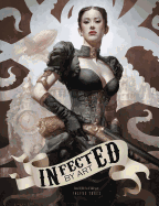 Infected by Art Volume 3