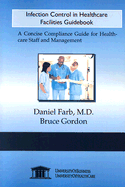 Infection Control in Healthcare Facilities Guidebook
