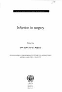 Infection in surgery - Taylor, Eric W., and Ridgway, G. L.