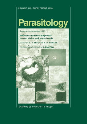 Infectious Diseases Diagnosis: Current Status and Future Trends - Smith, H. V. (Editor), and Stimson, W. H. (Editor), and Chappell, L. H. (Editor)