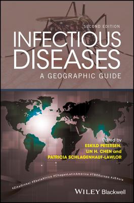 Infectious Diseases - Petersen, Eskild (Editor), and Chen, Lin Hwei (Editor), and Schlagenhauf-Lawlor, Patricia (Editor)