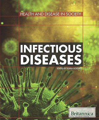 Infectious Diseases - Rogers, Kara (Editor)