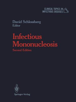 Infectious Mononucleosis - Schlossberg, David, M.D., Facp (Editor)