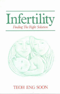 Infertility: Finding the Right Solution