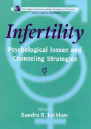 Infertility: Psychological Issues and Counseling Strategies
