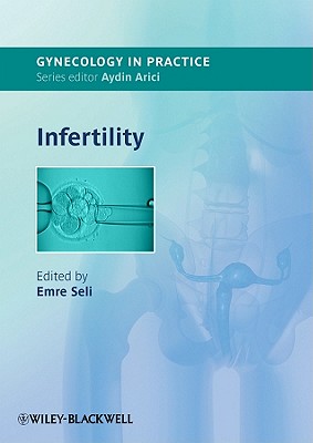 Infertility - Seli, Emre (Editor)