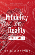 Infidelity or Reality: Behind Closed Doors