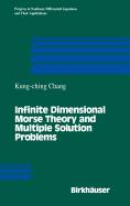 Infinite Dimensional Morse Theory and Multiple Solution Problems