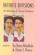 Infinite Divisions: An Anthology of Chicana Literature