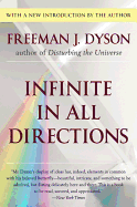 Infinite in All Directions: Gifford Lectures Given at Aberdeen, Scotland April-November 1985
