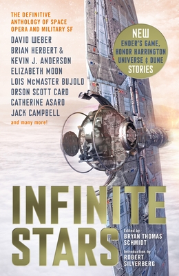 Infinite Stars - Schmidt, Bryan Thomas (Editor), and Weber, David, and Herbert, Brian