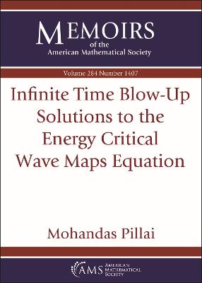 Infinite Time Blow-Up Solutions to the Energy Critical Wave Maps Equation - Pillai, Mohandas