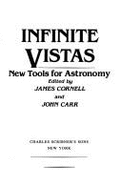 Infinite Vistas: New Tools for Astronomy - Cornell, James