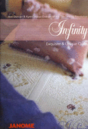 Infinity: Exquisite and Unique Quilts - Duncan, Ann, and Goldup-Graham, Kym, and Murray, Joe (Editor)