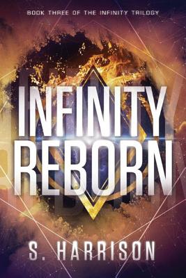 Infinity Reborn - Harrison, S