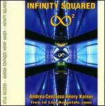 Infinity Squared: Live In Los Angeles 2006