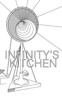 Infinity's Kitchen   7 - Kinnett, Dylan R (Editor), and Meza, Abinadi (Contributions by), and Neiva, Bruno (Contributions by)