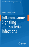 Inflammasome Signaling and Bacterial Infections